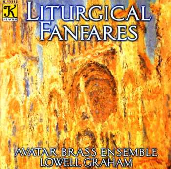 Album Lowell E. Graham: Liturgical Fanfares