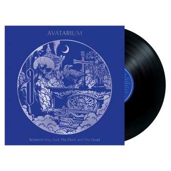 LP Avatarium: Between You, God, the Devil and the Dead