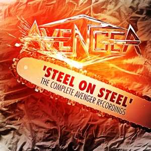 3CD Avenger: Steel On Steel - The Complete Aveneger Recordings (3cd Set)