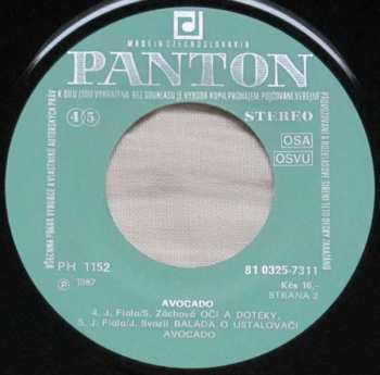 SP Avocado: Černá Mše / Bude Mi Líp / Veksl Blues / Oči A Doteky / Balada O Ustalovači