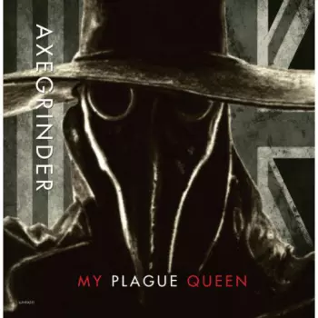 Axegrinder: Axegrinder / War//Plague