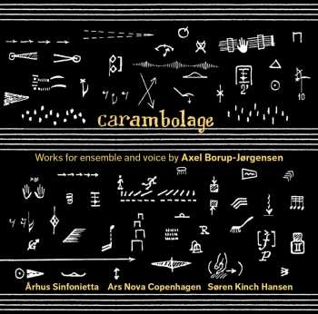 Album Ars Nova Copenhagen: Carambolage