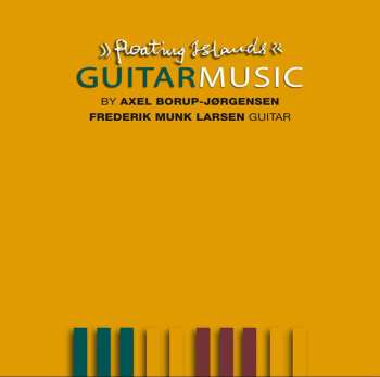 SACD Frederik Munk Larsen: Floating Islands