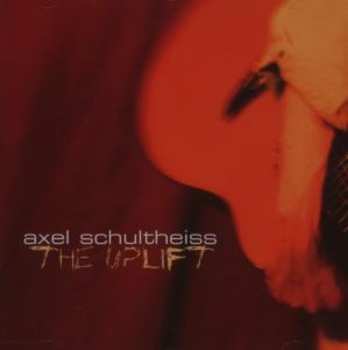 Album Axel Schultheiss: The Uplift