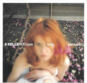 LP Axelle Red: (Con Solo Pensarlo)