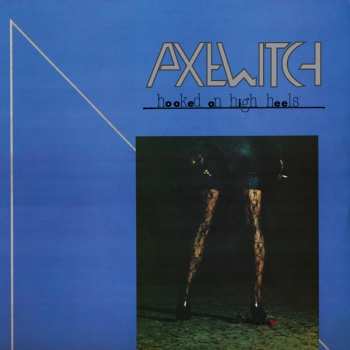 CD Axewitch: Hooked On High Heels