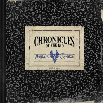 LP Ayron Jones: Chronicles Of The Kid (colored Vinyl)