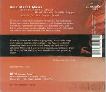 CD B-Five Recorder Consort: Geld Macht Musik: Money Powers Music, Music For The Fugger Family