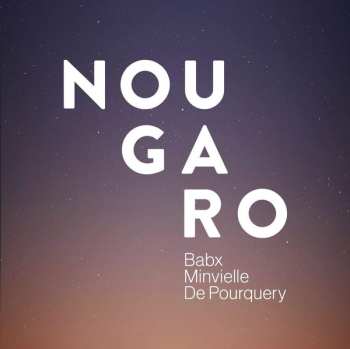 Album Thomas De Pourquery: Nougaro