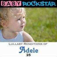 CD Baby Rockstar: Lullaby Renditions Of Adele 25