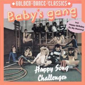 Album Baby's Gang: Happy Song & Challenger