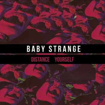 Album Baby Strange: Distance Yourself
