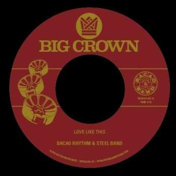 Album The Bacao Rhythm & Steel Band: Love Like This