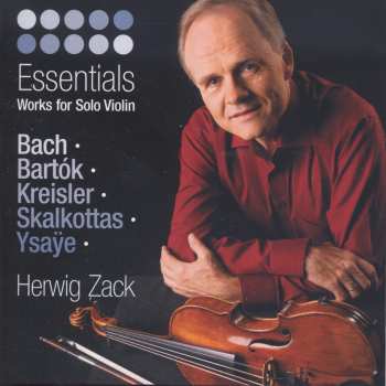 Album Johann Sebastian Bach: Essentials (Works For Solo Violin)