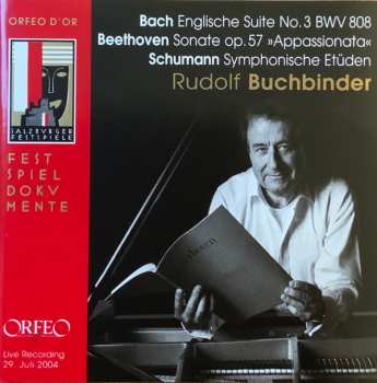 Album Johann Sebastian Bach: Englische Suite No. 3 BWV 808 - Sonate Op. 57 „Appassionata“ - Symphonische Etüden