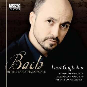 Album Johann Sebastian Bach: Bach & The Early Pianoforte
