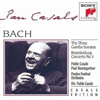 CD Johann Sebastian Bach: The Three Gamba Sonatas, Brandenburg Concerto No.4