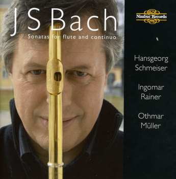 Album Bach,j.s. / Schmeiser / Rainer / Muller: Sonatas For Flute