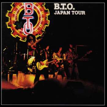 Album Bachman-Turner Overdrive: B.T.O. Japan Tour