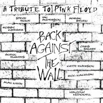 Album Various: Back Against The Wall (A Tribute To Pink Floyd)