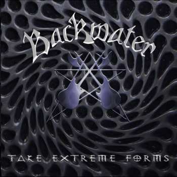 Album Backwater: Take Extreme Forms