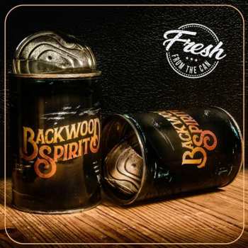 CD Backwood Spirit: Fresh From The Can