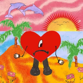 Bad Bunny: Un Verano Sin Ti