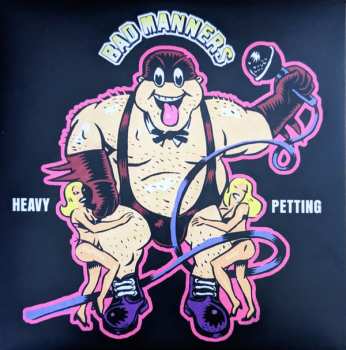 LP Bad Manners: Heavy Petting CLR
