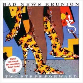 CD Bad News Reunion: Two Steps Forward