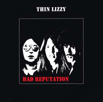 LP Thin Lizzy: Bad Reputation