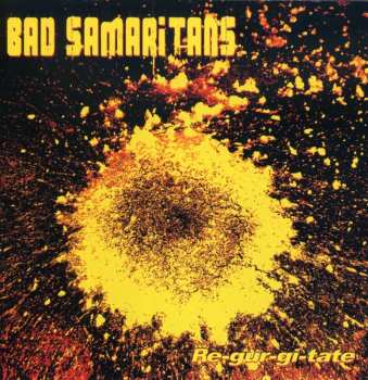 Album Bad Samaritans: Re-gur-gi-tate