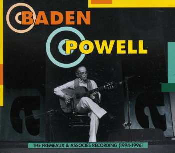 Album Baden Powell: The Frémeaux & Associés recording (1994-1996)