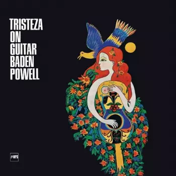 Baden Powell: Tristeza On Guitar