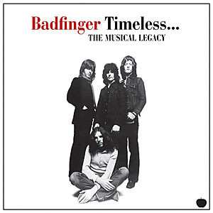 CD Badfinger: Timeless... The Musical Legacy