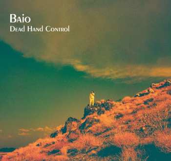 LP Baio: Dead Hand Control