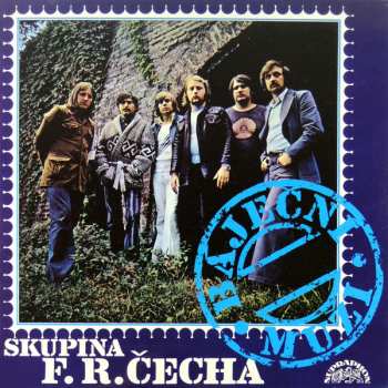 Album Skupina F. R. Čecha: Báječní Muži