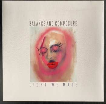 LP Balance And Composure: Light We Made CLR | LTD