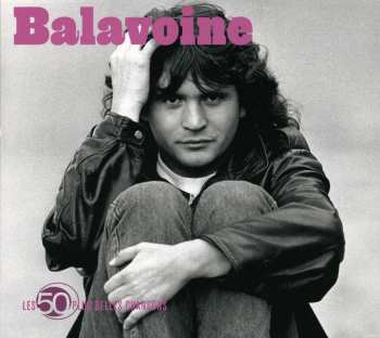 Album Daniel Balavoine: Les 50 Plus Belles Chansons