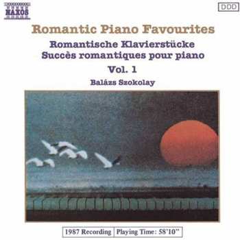 Album Balázs Szokolay: Romantic Piano Favourites Vol.1