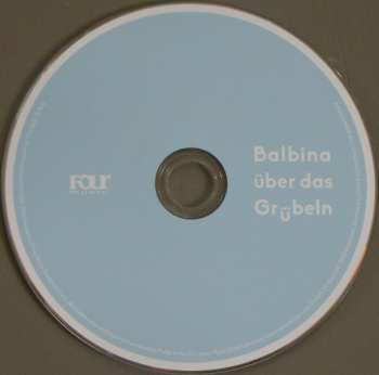 LP Balbina: Balbina Über Das Grübeln