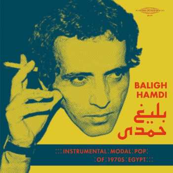 2LP بليغ حمدي: Instrumental Modal Pop Of 1970s Egypt LTD