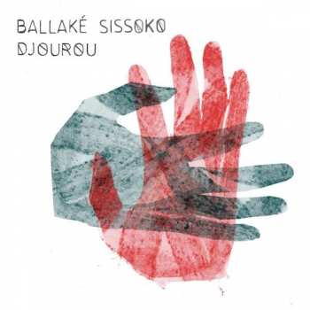 CD Ballaké Sissoko: Djourou