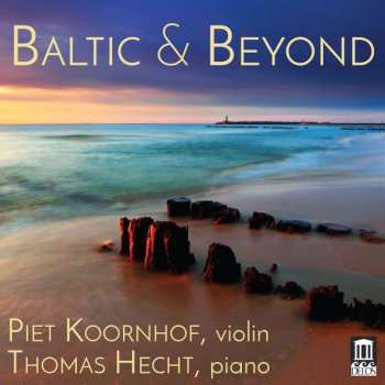 CD Balys Dvarionas: Piet Koornhof & Thomas Hecht - Baltic & Beyond