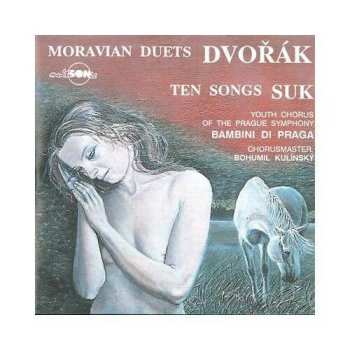 Album Antonín Dvořák: Moravian Duets - Ten Songs