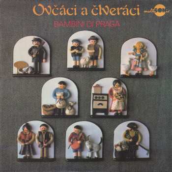 LP Bambini Di Praga: Ovčáci A Čtveráci