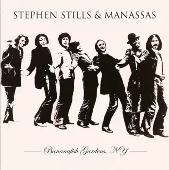 Stephen Stills: Bananafish Gardens, NY