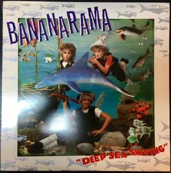 LP Bananarama: Deep Sea Skiving