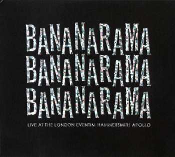 2CD Bananarama: Live At The London Eventim Hammersmith Apollo