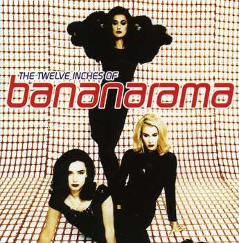 Album Bananarama: The Twelve Inches Of Bananarama
