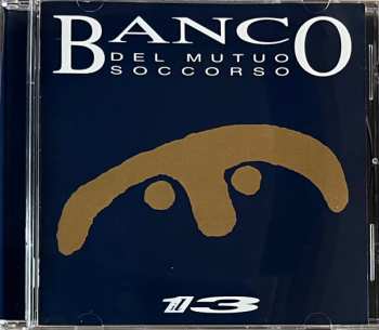 CD Banco Del Mutuo Soccorso: Il 13